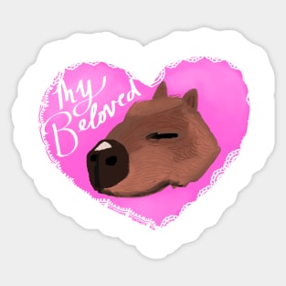 My Beloved Capybara Sticker